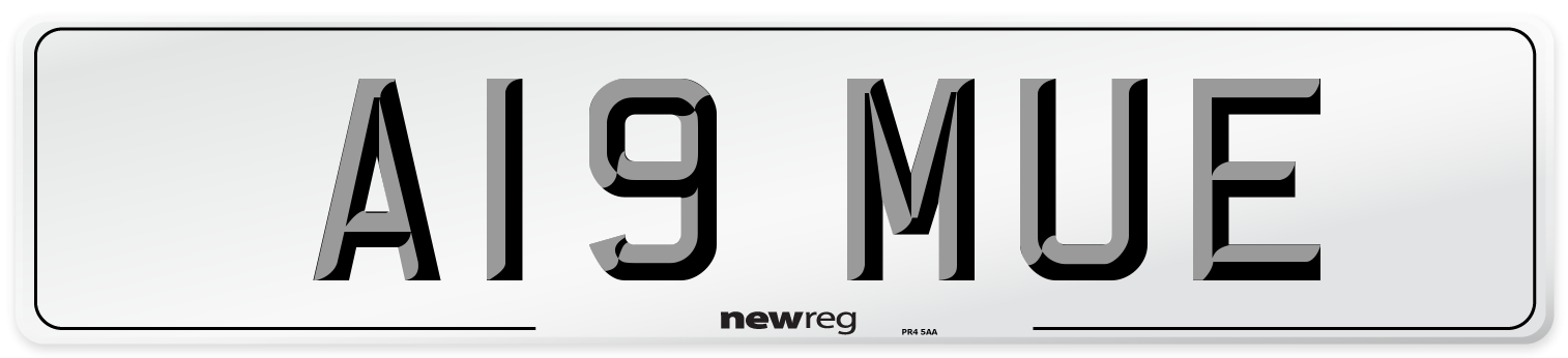 A19 MUE Number Plate from New Reg